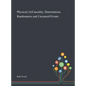 Physical (A)Causality: Determinism, Randomness and Uncaused Events - Hardcover