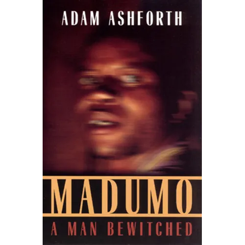 Madumo, a Man Bewitched - Paperback