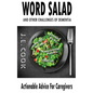 Word Salad: And Other Challenges of Dementia: Actionable Advice For Caregivers - Paperback
