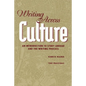 Writing Across Culture: An Introduction to Study Abroad and the Writing Process - Paperback