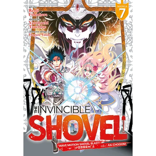 The Invincible Shovel (Manga) Vol. 7 - Paperback
