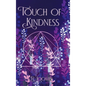 Touch of Kindness - Hardcover