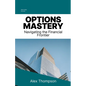 Options Mastery: Navigating the Financial Frontier - Paperback