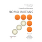 Homo Imitans. the Art of Social Infection: Viral Change in Action. - Paperback