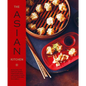 The Asian Kitchen: 65 Recipes for Popular Dishes, from Dumplings and Noodle Soups to Stir-Fries and Rice Bowls - Hardcover