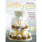 Cake Decorating at Home - Hardcover