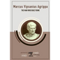 Marcus Vipsanius Agrippa: The Man Who Built Rome - Paperback