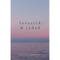 Lovesick & Jaded - Paperback