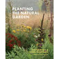 Planting the Natural Garden - Hardcover