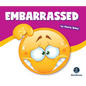 Learning about Emotions: Embarrassed - Paperback