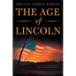 The Age of Lincoln: A History - Paperback