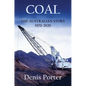 Coal - The Australian Story 1970-2020 - Hardcover
