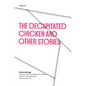 The Decapitated Chicken and Other Stories - Paperback