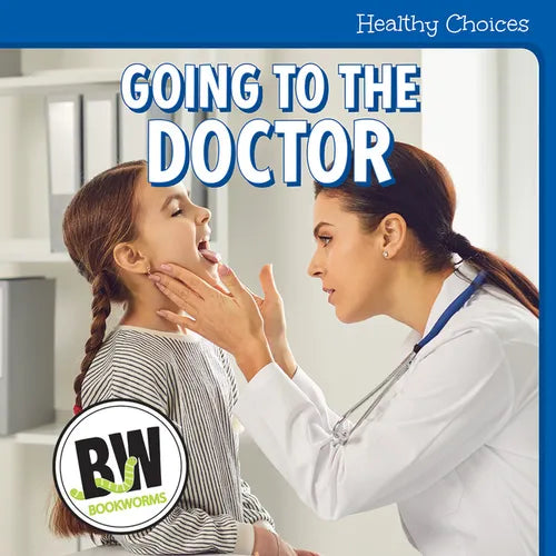 Going to the Doctor - Library Binding