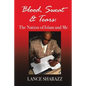 Blood Sweat & Tears: The Nation of Islam and Me - Paperback