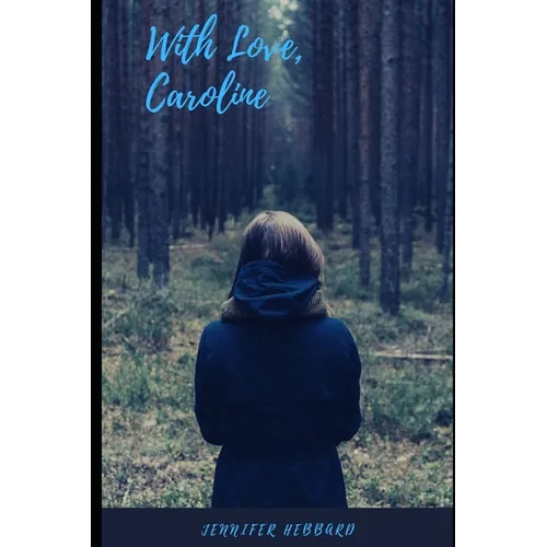 With Love, Caroline - Paperback
