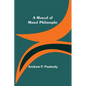 A Manual of Moral Philosophy - Paperback
