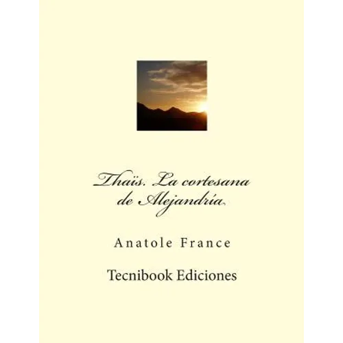 Thais. La Cortesana de Alejandr - Paperback