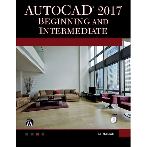 AutoCAD 2017: Beginning and Intermediate - Paperback