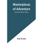 Masterpieces of Adventure-Stories of Desert Places - Paperback