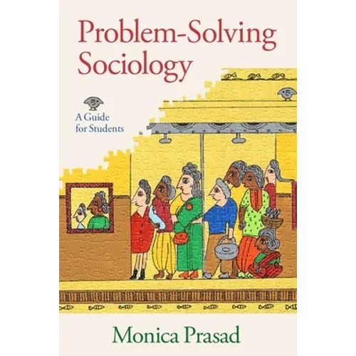 Problem-Solving Sociology: A Guide for Students - Paperback