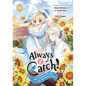 Always a Catch! 06: How I Punched My Way Into Marrying a Prince - Paperback
