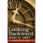 Looking Backward: 2000 to 1887 - Paperback