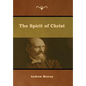 The Spirit of Christ - Hardcover