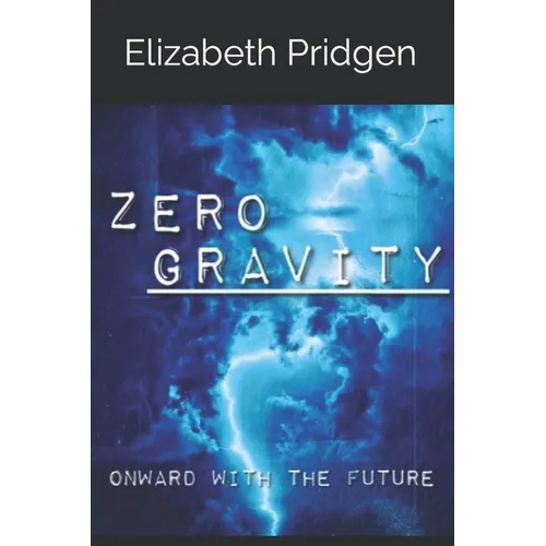 Zero Gravity - Paperback