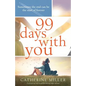 99 Days With You: A gripping and heartbreaking page turner - Paperback