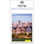 DK Top 10 San Francisco: Top 10 Lists for Your Perfect Trip, Plus an All-Weather Folded Map - Paperback