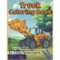 Truck Coloring Book - For Kids Ages 4-8, 8-12 - Simple and Easy Mosaic Color By Number: Jumbo Color-By-Number With Construction Vehicles, Fire Trucks, - Paperback