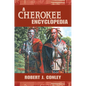 A Cherokee Encyclopedia - Hardcover