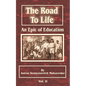 The Road to Life: (An Epic of Education), Part Two - Paperback