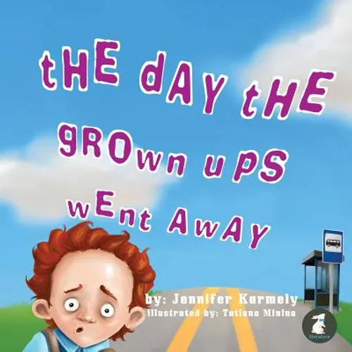 The Day the Grownups Went Away - Paperback