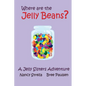 Where are the Jelly Beans? - Paperback