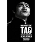 Who Wrote the Tao? The Literary Sourcebook for the Tao of Jeet Kune Do - Paperback