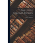 The Little Colonel Stories - Hardcover