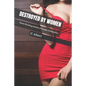 Destroyed By Women: Three Shocking Stories of Female Domination - Paperback