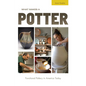 What Makes a Potter: Functional Pottery in America Today - Hardcover