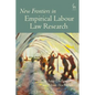 New Frontiers in Empirical Labour Law Research - Paperback