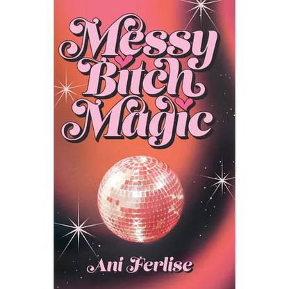 Messy Bitch Magic - Hardcover