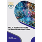 Multi Agent Systems: Technologies and Applications - Hardcover