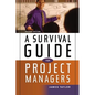 A Survival Guide for Project Managers - Paperback