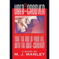Take the Ride of Your Life, with The Uber-Groover! - Paperback