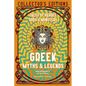 Greek Myths & Legends: Tales of Heroes, Gods & Monsters - Hardcover