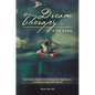 Dream Therapy for PTSD: The Proven System for Ending Your Nightmares and Recovering from Trauma - Hardcover