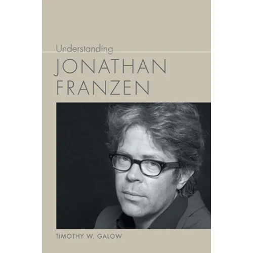 Understanding Jonathan Franzen - Paperback