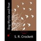 Bog-Myrtle and Peat - Paperback