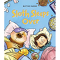 Sloth Sleeps Over - Hardcover